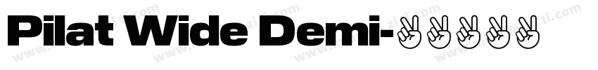 Pilat Wide Demi字体转换